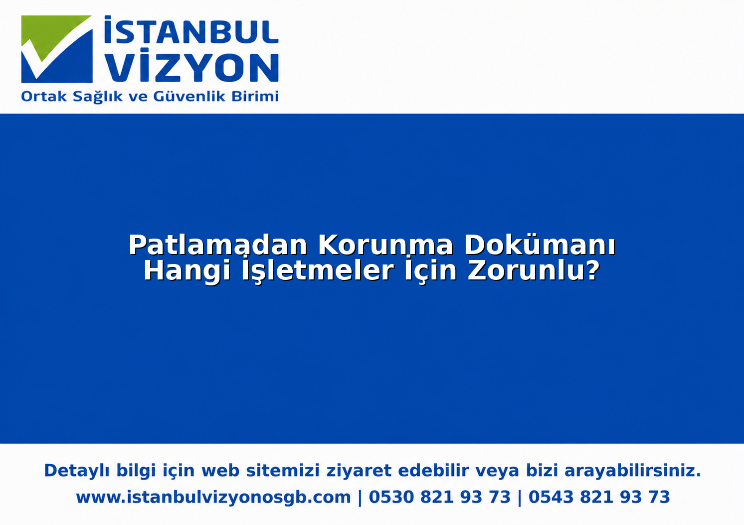 Patlamadan Korunma Dokümanı Hangi İşletmeler İçin Zorunlu?