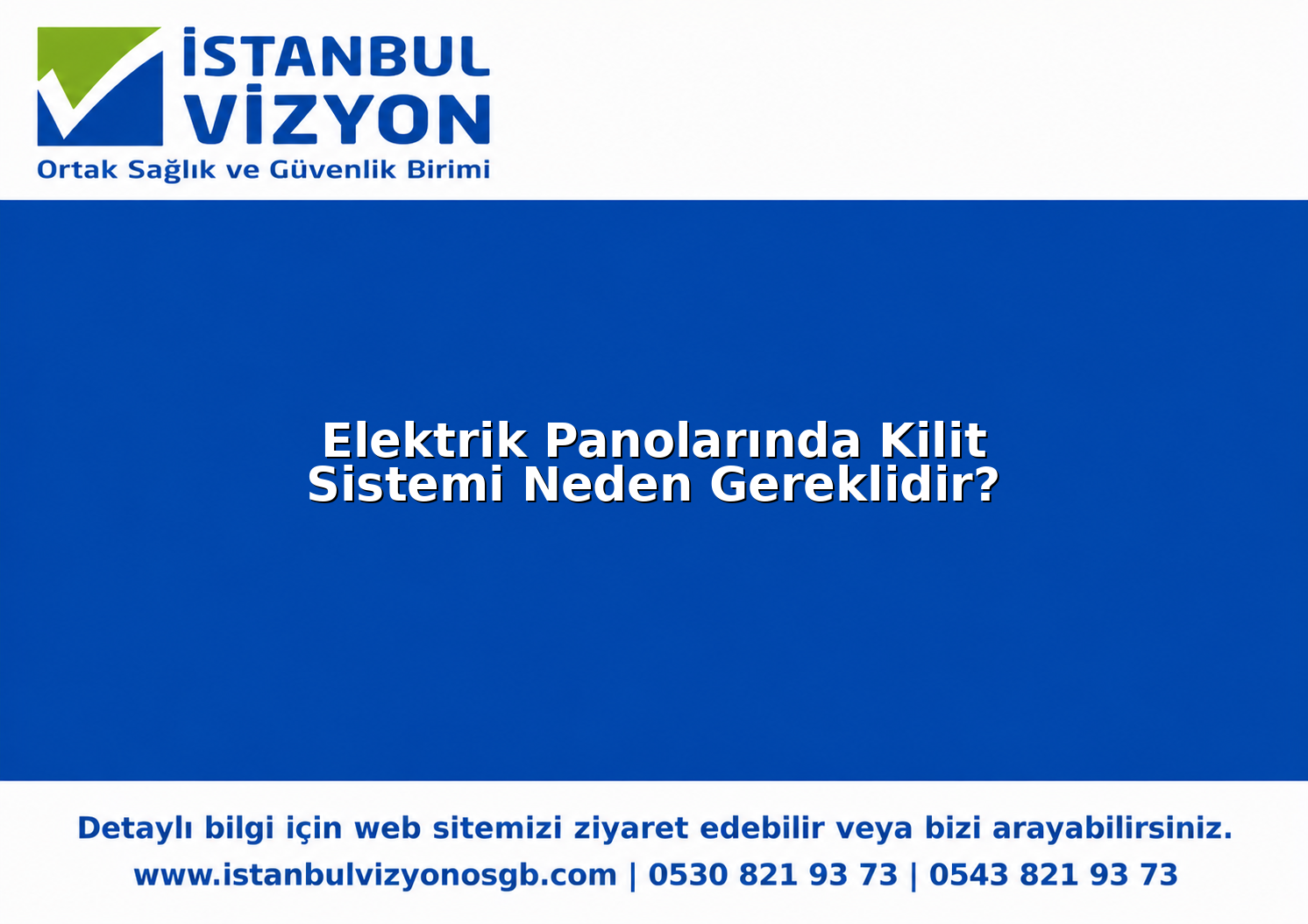 Elektrik Panolarında Kilit Sistemi Neden Gereklidir?
