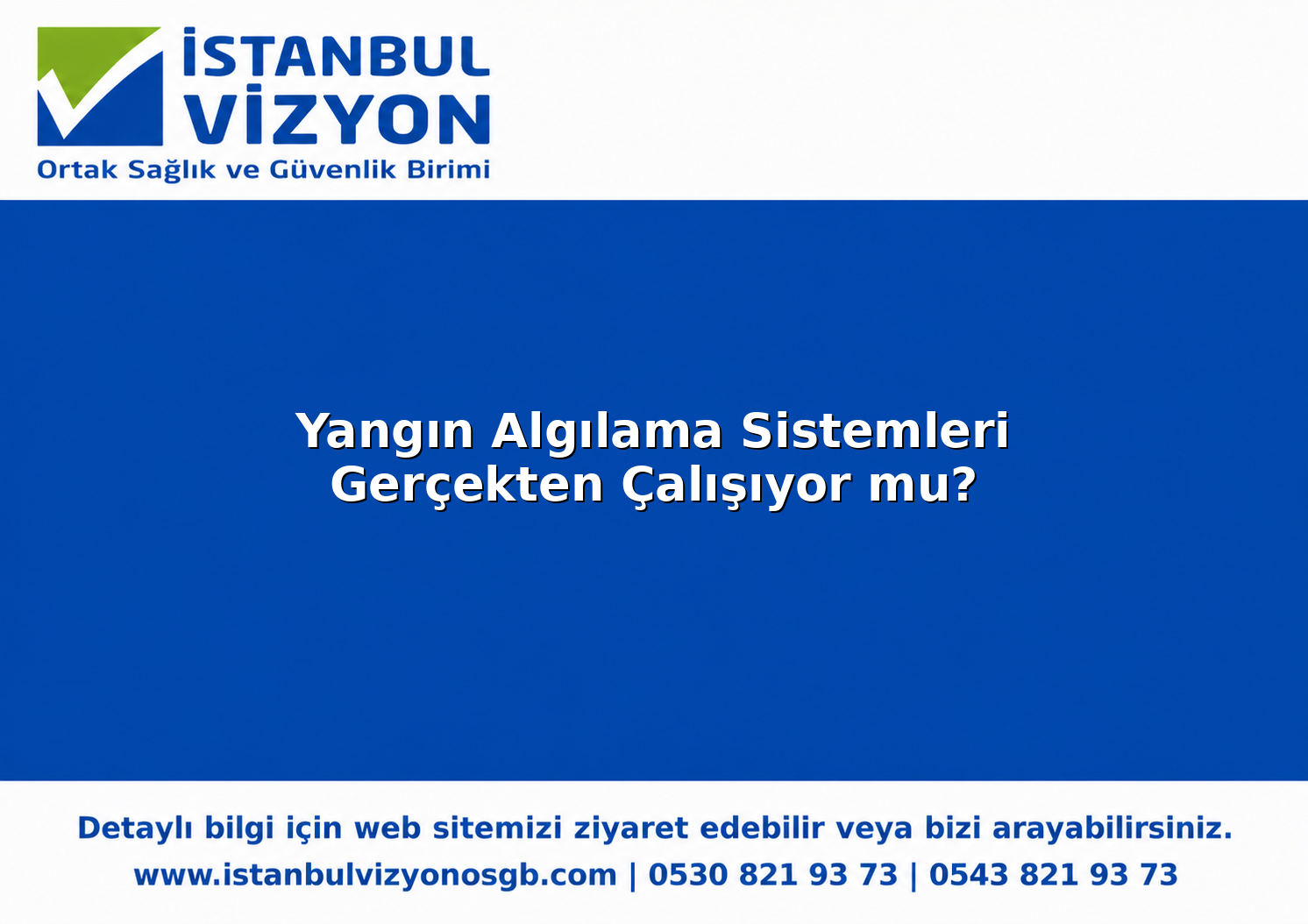Yangın Algılama Sistemleri Gerçekten Çalışıyor mu?