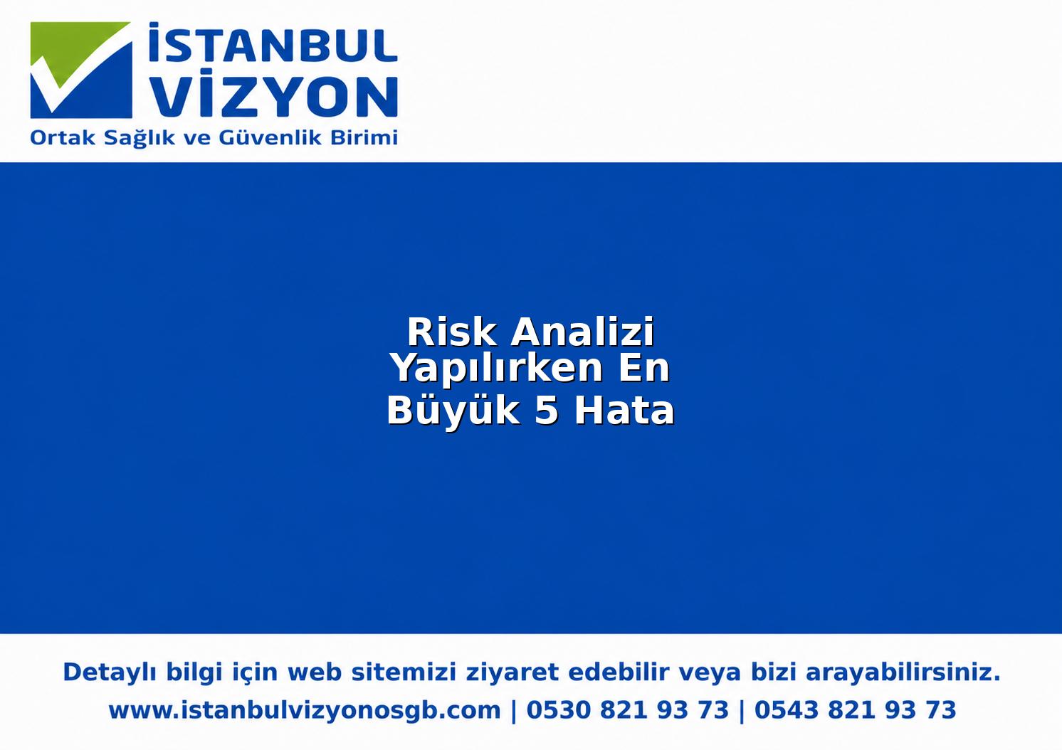 Risk Analizi Yapılırken En Büyük 5 Hata