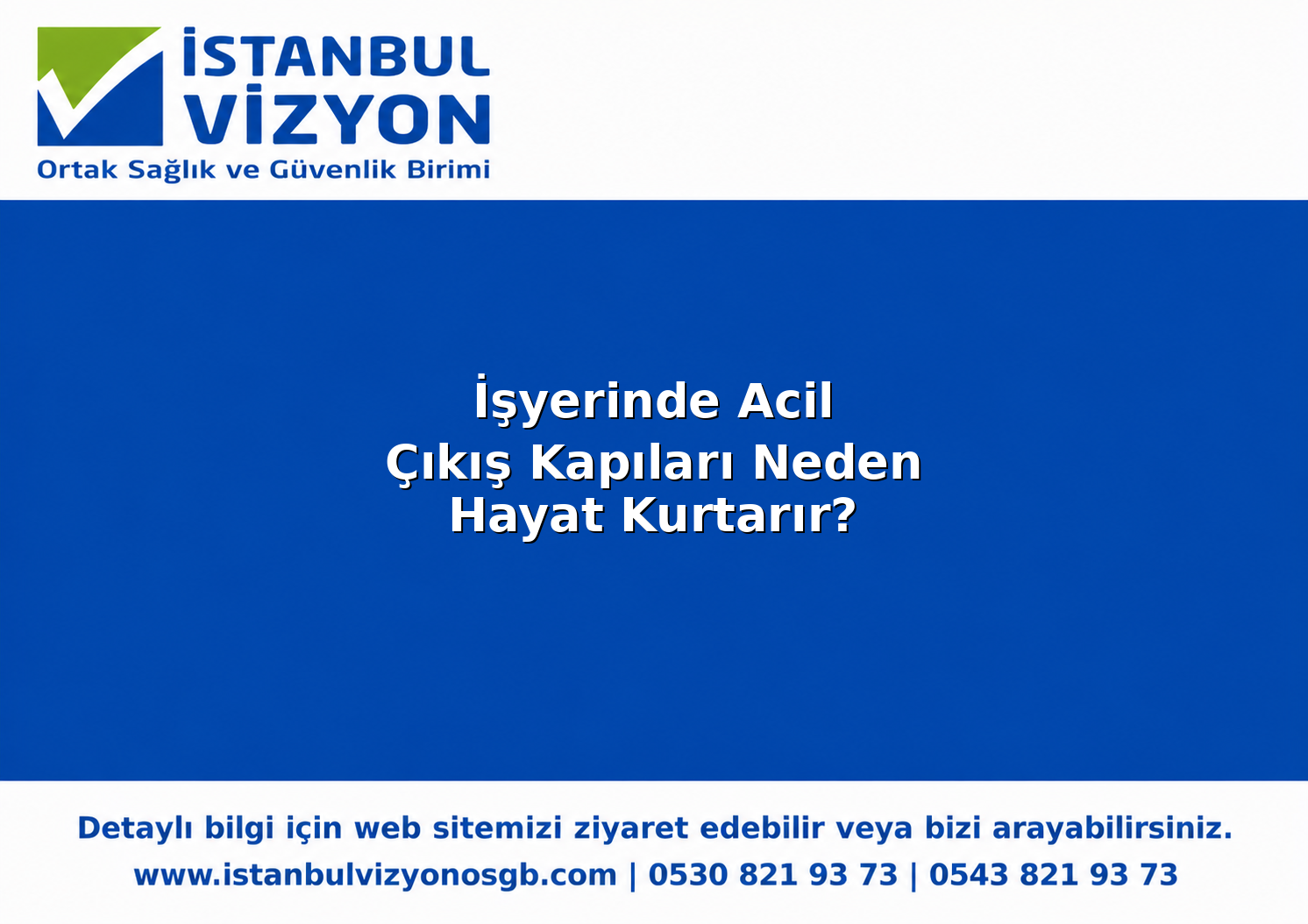 İşyerinde Acil Çıkış Kapıları Neden Hayat Kurtarır?